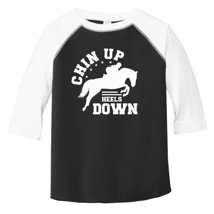 Chin Up Heels Down Horse Riding Rider Horses Gift Toddler Fine Jersey T-Shirt