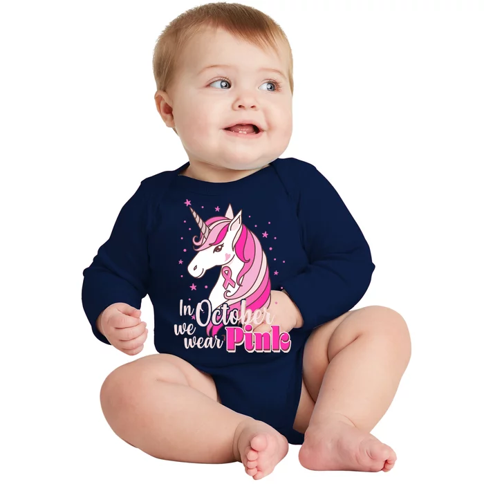 Cute Unicorn In October We Wear Pink Breast Cancer Awareness Baby Long Sleeve Bodysuit