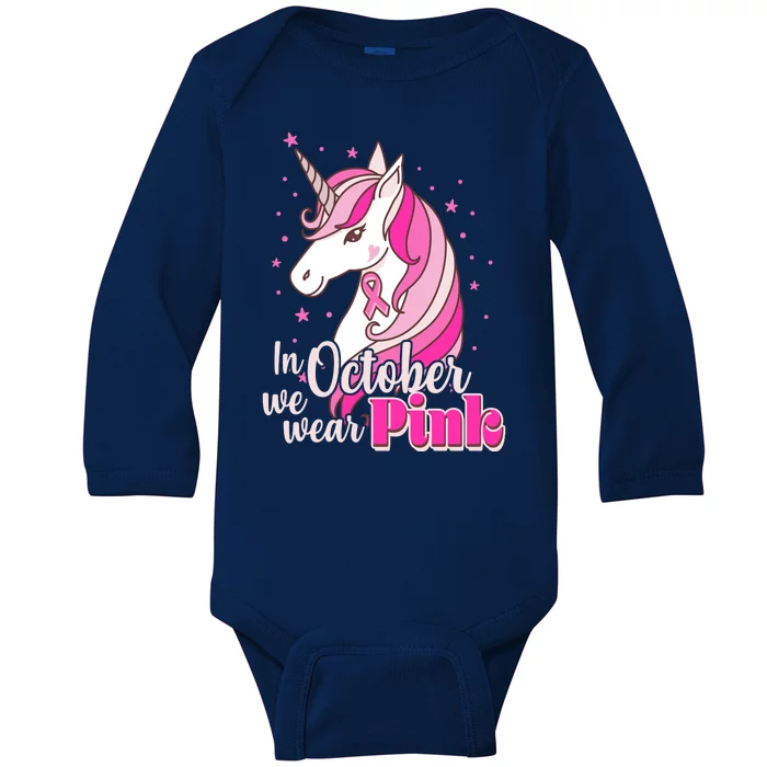 Cute Unicorn In October We Wear Pink Breast Cancer Awareness Baby Long Sleeve Bodysuit