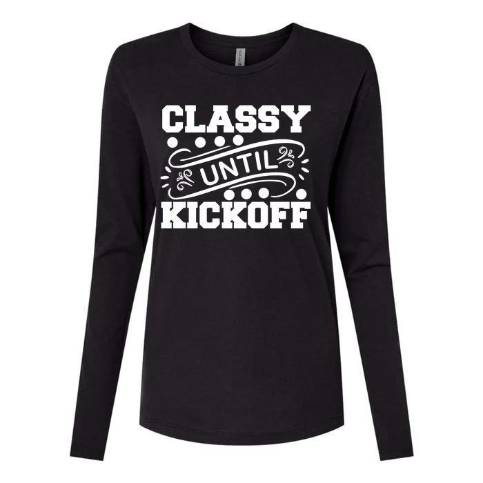 Classy Until Kickoff Womens Cotton Relaxed Long Sleeve T-Shirt