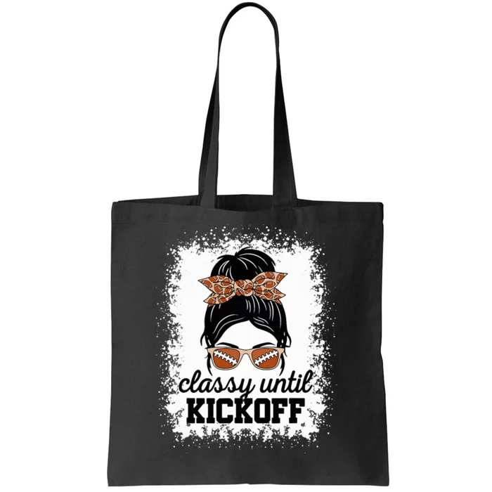 Classy Until Kickoff American Football Lover Game Day Tote Bag