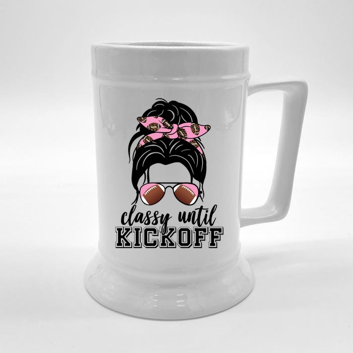 Classy Until Kickoff Football Hair Bun Front & Back Beer Stein