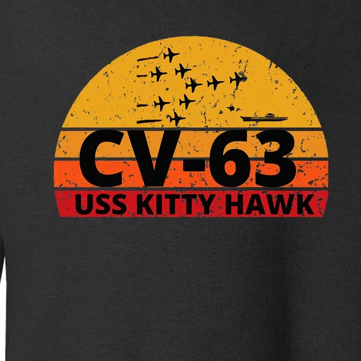 Cv63 Uss Kitty Hawk Aircraft Carrier Toddler Sweatshirt