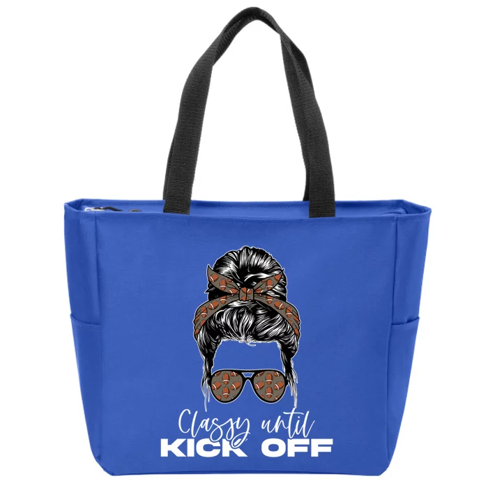 Classy Until Kickoff American Football Messy Bun Cool Gift Zip Tote Bag