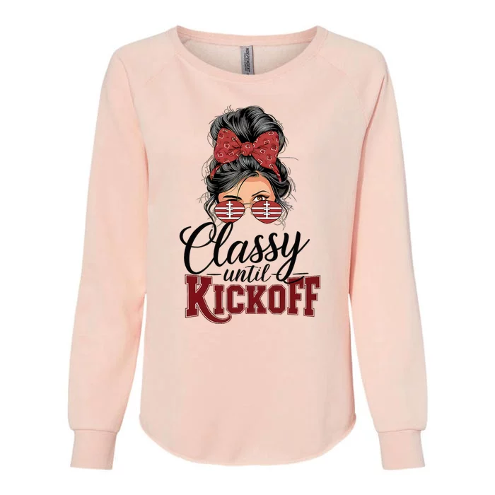 Classy Until Kickoff American Football Mom Womens California Wash Sweatshirt