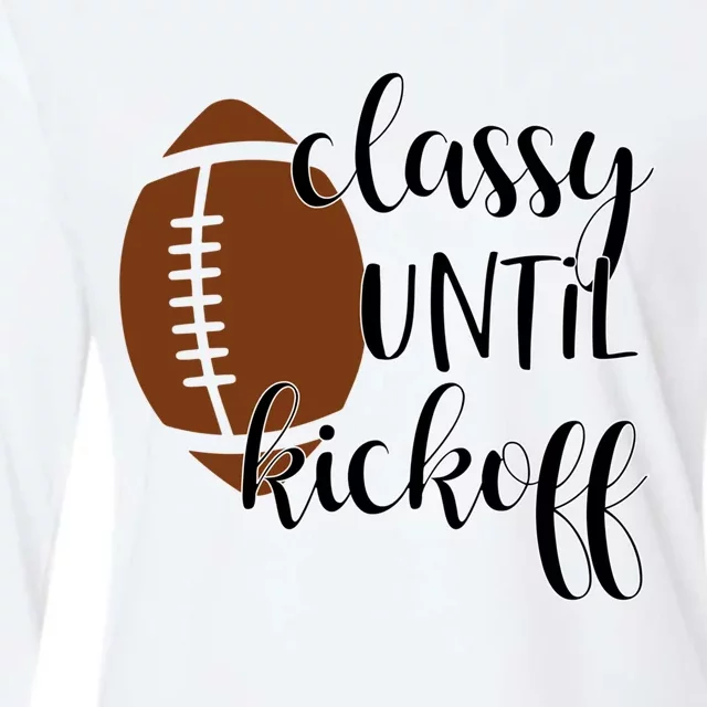 Classy Until Kickoff Cute Gift Womens Cotton Relaxed Long Sleeve T-Shirt