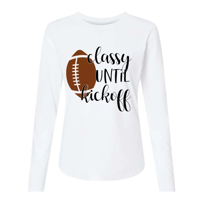 Classy Until Kickoff Cute Gift Womens Cotton Relaxed Long Sleeve T-Shirt