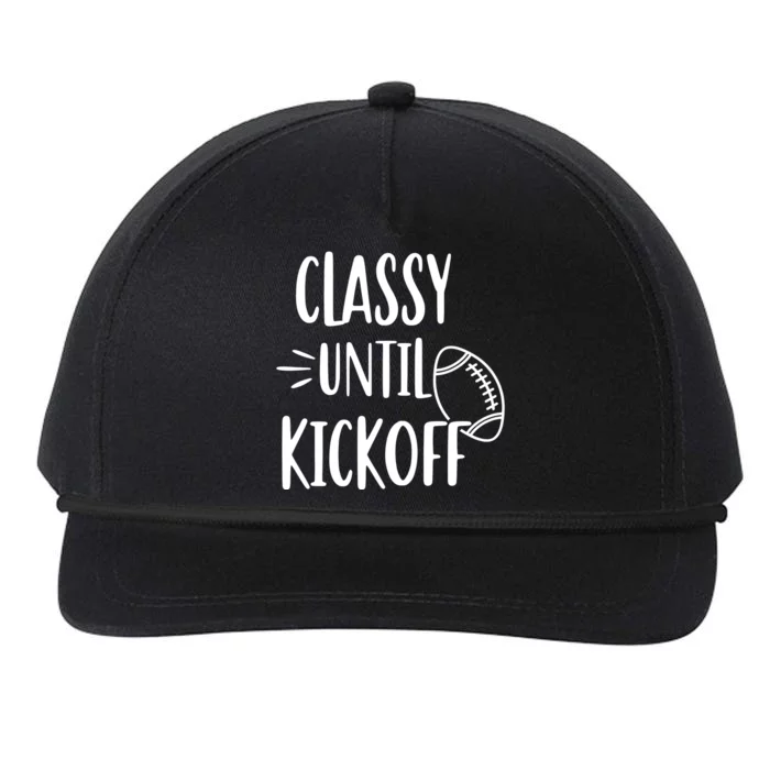 Classy Until Kickoff Funny Football Snapback Five-Panel Rope Hat