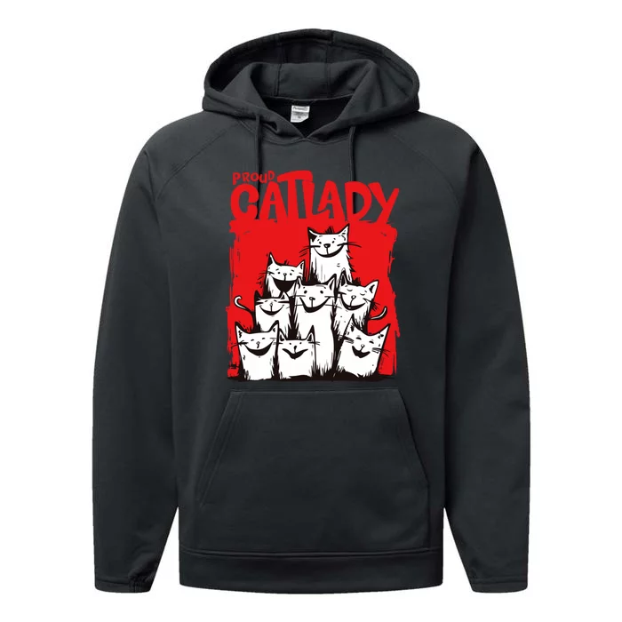 Cats Unleashed Love Joyful Expressions Proud Cat Lady Performance Fleece Hoodie