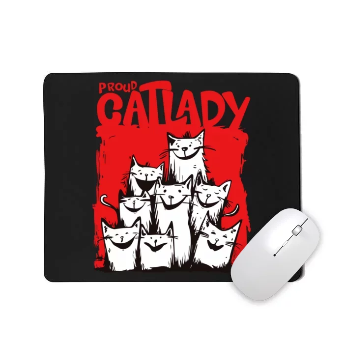 Cats Unleashed Love Joyful Expressions Proud Cat Lady Mousepad