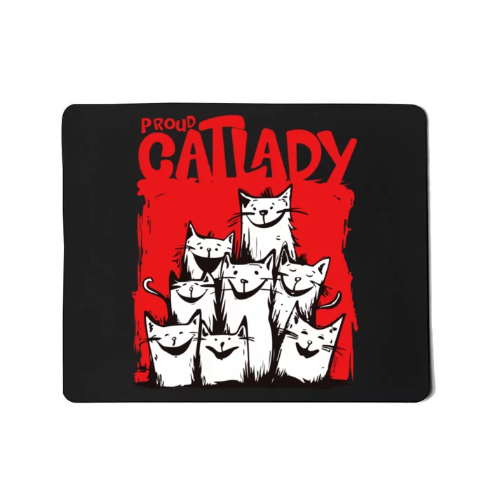 Cats Unleashed Love Joyful Expressions Proud Cat Lady Mousepad