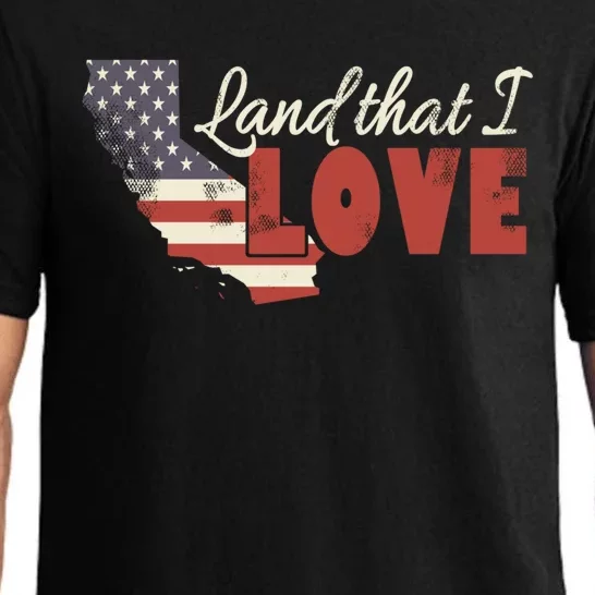 California Usa Land That I Love Patriotic July 4th Gift Pajama Set