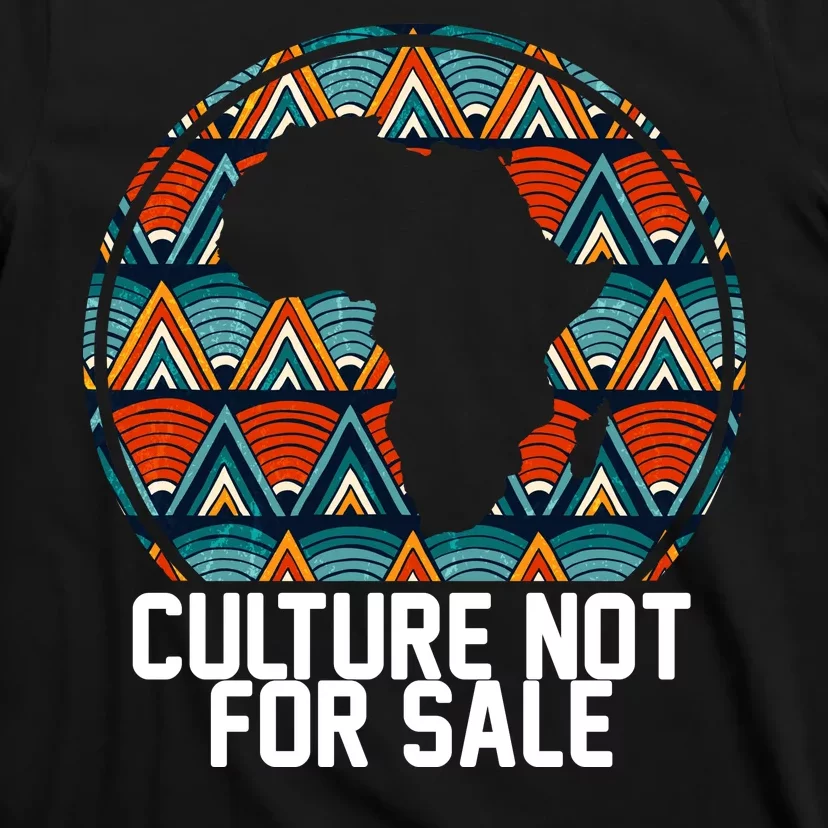 Culture Not For Sale Black History African Pride T-Shirt