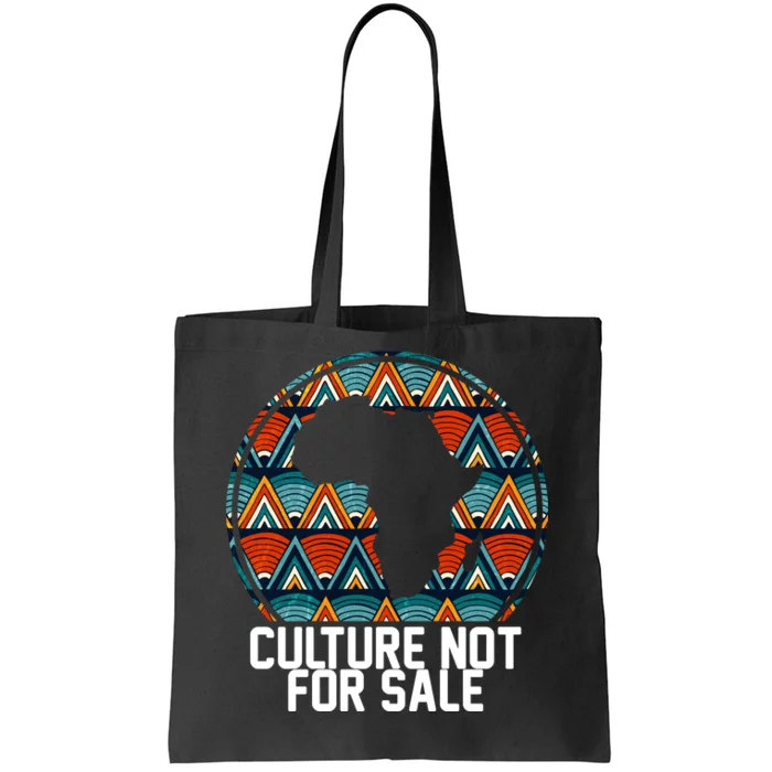 Culture Not For Sale Black History African Pride Tote Bag