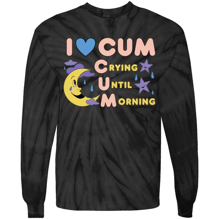 Crying Until Morning Tie-Dye Long Sleeve Shirt