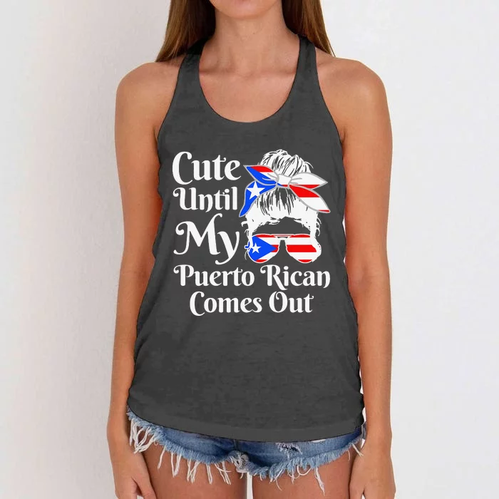 Cute Until My Puerto Rican Comes Out Funny Puerto Rico Women's Knotted Racerback Tank