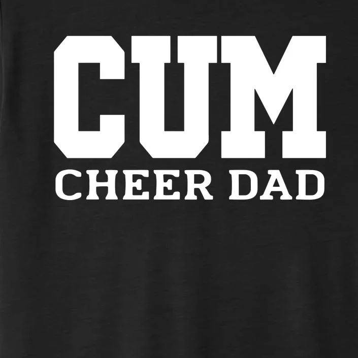 Christian University Michigan Cum Cheer Dad ChromaSoft Performance T-Shirt