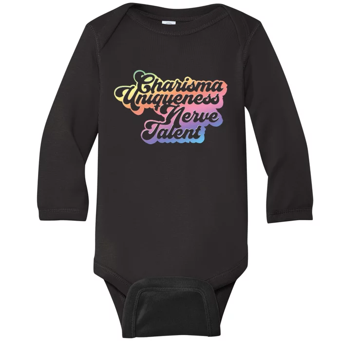 Charisma Uniqueness Nerve Talent Drag Race Queen Baby Long Sleeve Bodysuit