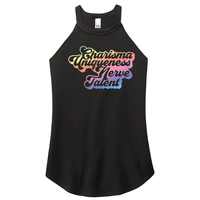 Charisma Uniqueness Nerve Talent Drag Race Queen Women’s Perfect Tri Rocker Tank