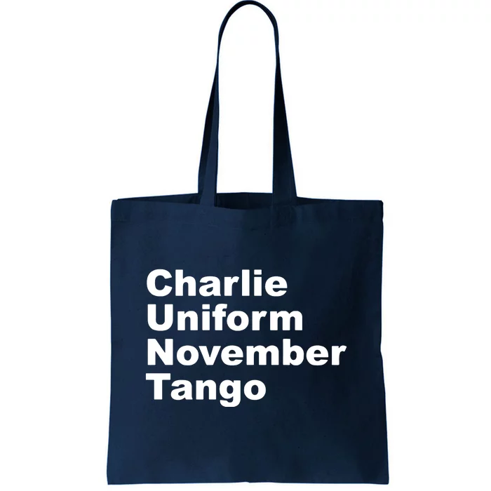 Charlie Uniform November Tango Tote Bag