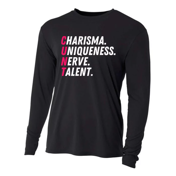 Charisma Uniqueness Nerve Talent Drag Race Queen Quote Cooling Performance Long Sleeve Crew