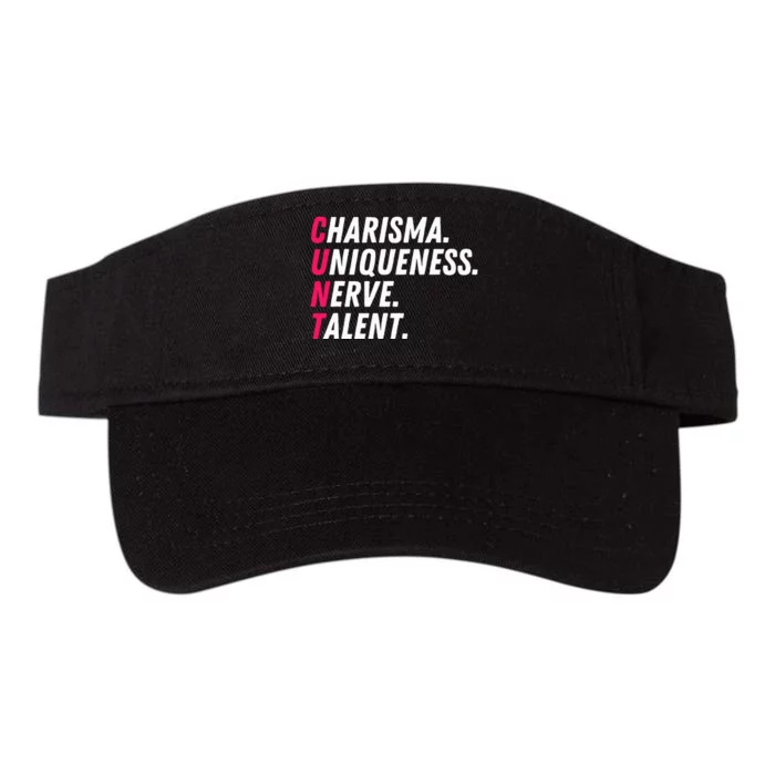 Charisma Uniqueness Nerve Talent Drag Race Queen Quote Valucap Bio-Washed Visor