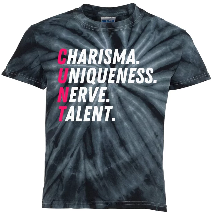 Charisma Uniqueness Nerve Talent Drag Race Queen Quote Kids Tie-Dye T-Shirt