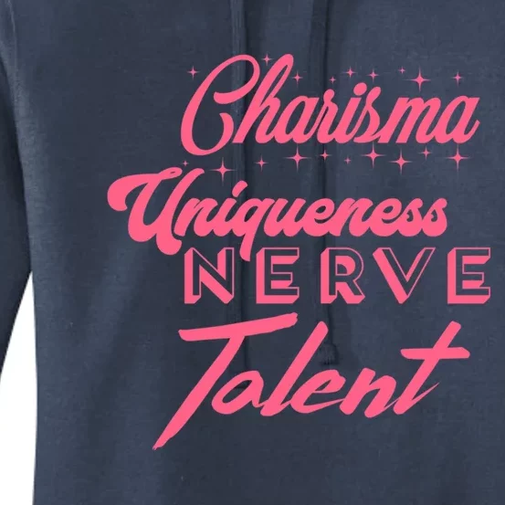 Charisma Uniqueness Nerve And Talent Women's Pullover Hoodie