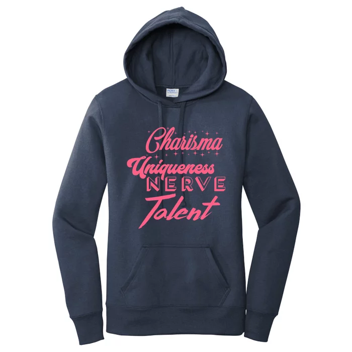 Charisma Uniqueness Nerve And Talent Women's Pullover Hoodie