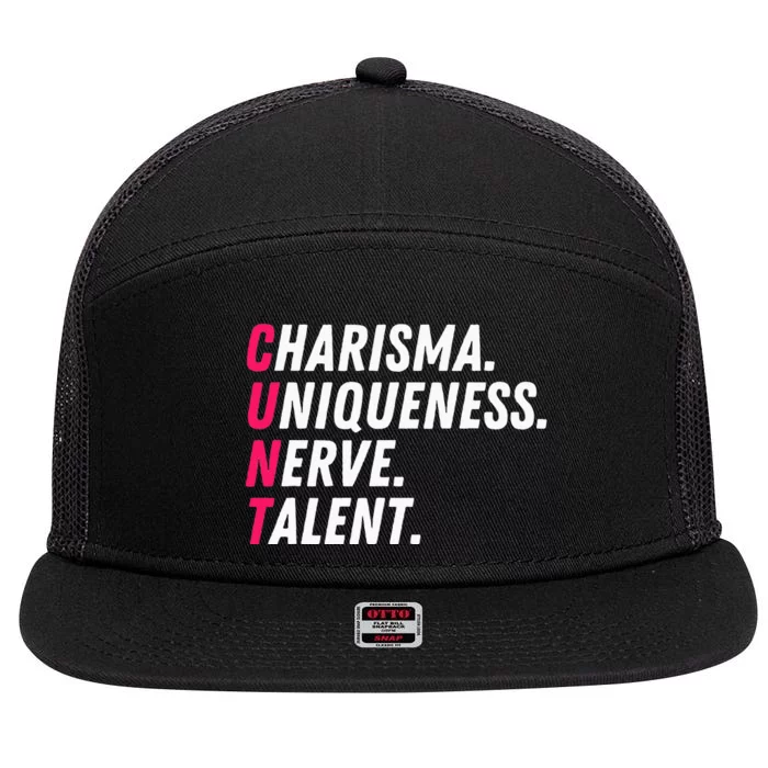 Charisma Uniqueness Nerve Talent Drag Race Queen Quote 7 Panel Mesh Trucker Snapback Hat