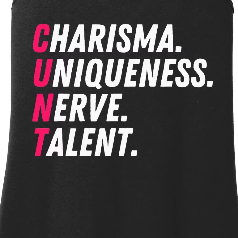 Charisma Uniqueness Nerve Talent Drag Race Queen Quote Ladies Essential Tank