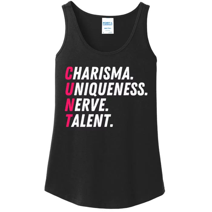 Charisma Uniqueness Nerve Talent Drag Race Queen Quote Ladies Essential Tank