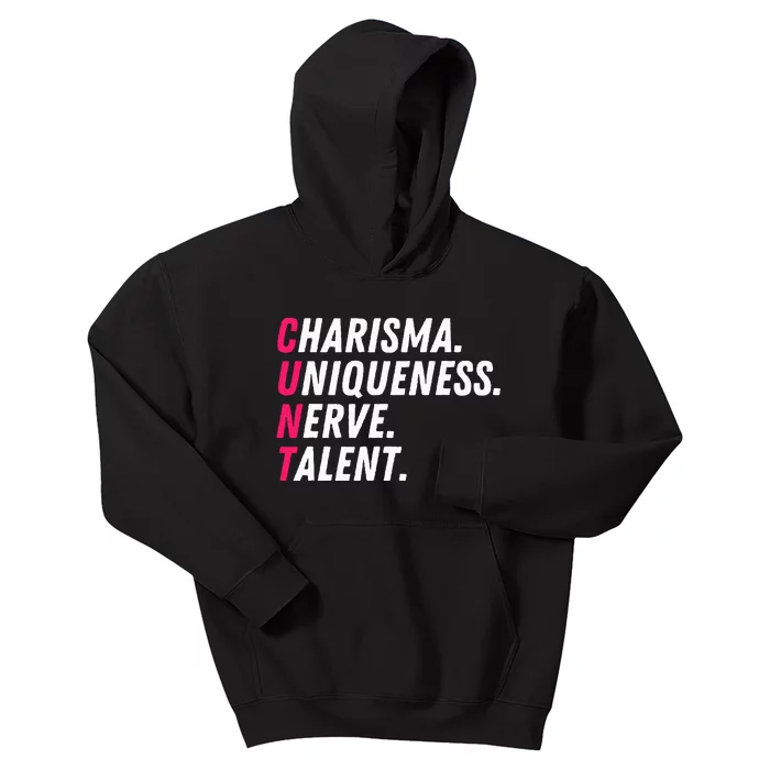 Charisma Uniqueness Nerve Talent Drag Race Queen Quote Kids Hoodie