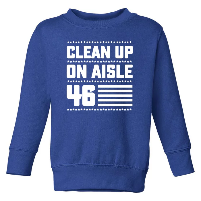 Clean Up On Aisle 46 Toddler Sweatshirt