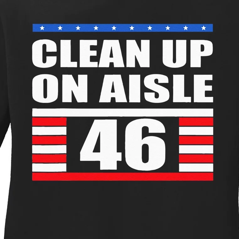 Clean Up On Aisle 46 Impeach Biden 8646 Resign Ladies Long Sleeve Shirt