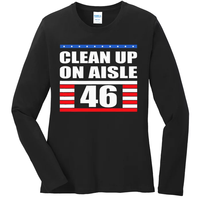 Clean Up On Aisle 46 Impeach Biden 8646 Resign Ladies Long Sleeve Shirt