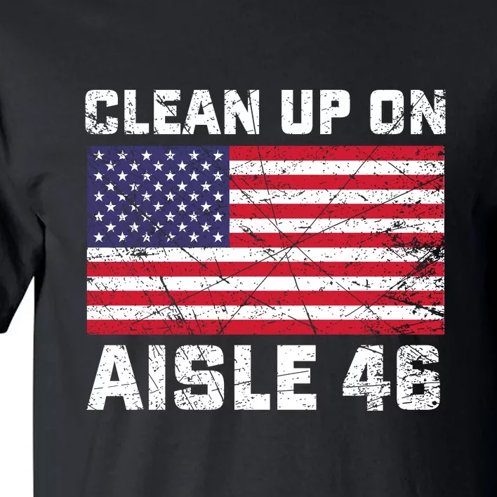 Clean Up On Aisle 46 Shirt Tall T-Shirt