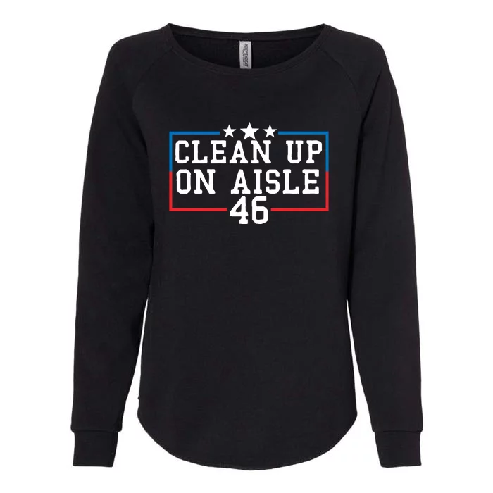 Clean Up On Aisle 46 Anti Biden Womens California Wash Sweatshirt