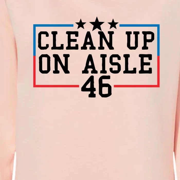 Clean Up On Aisle 46 Anti Biden Womens California Wash Sweatshirt