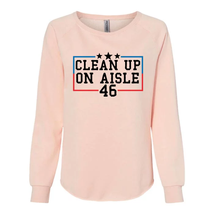 Clean Up On Aisle 46 Anti Biden Womens California Wash Sweatshirt