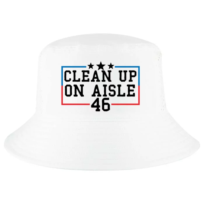 Clean Up On Aisle 46 Anti Biden Cool Comfort Performance Bucket Hat