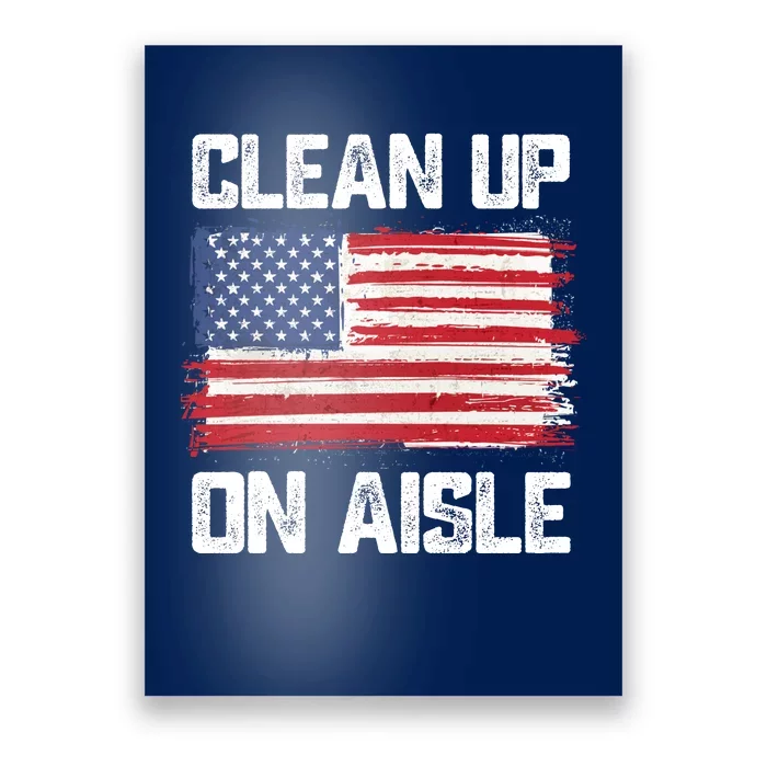 Clean Up On Aisle 46 Poster