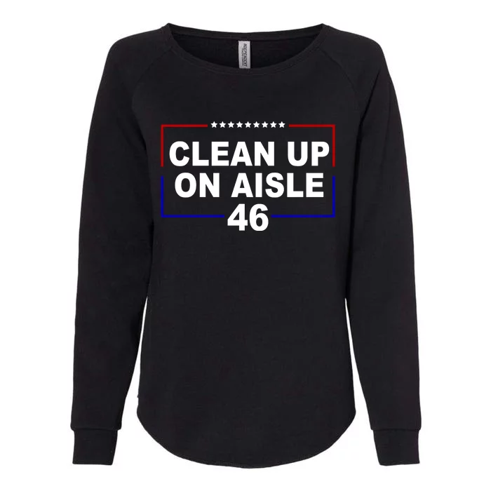 Clean Up On Aisle 46 Anti Biden Womens California Wash Sweatshirt