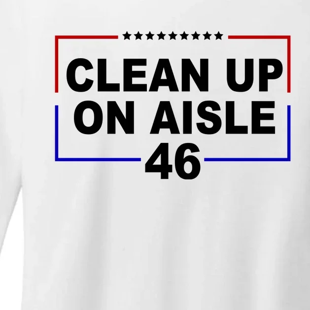 Clean Up On Aisle 46 Anti Biden Womens CVC Long Sleeve Shirt