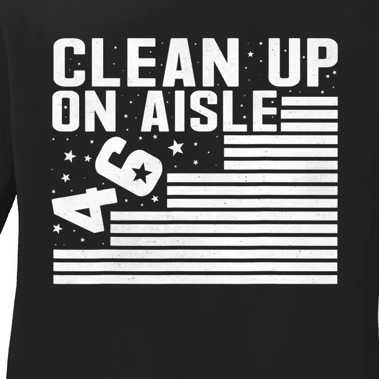 Clean Up On Aisle 46 Impeach Biden Sarcastic Anti Biden 86 46 Ladies Long Sleeve Shirt