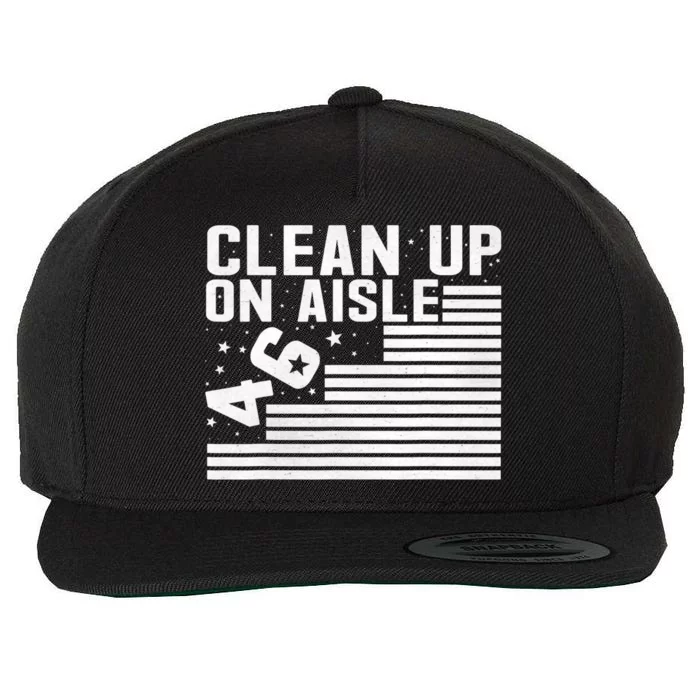 Clean Up On Aisle 46 Impeach Biden Sarcastic Anti Biden 86 46 Wool Snapback Cap