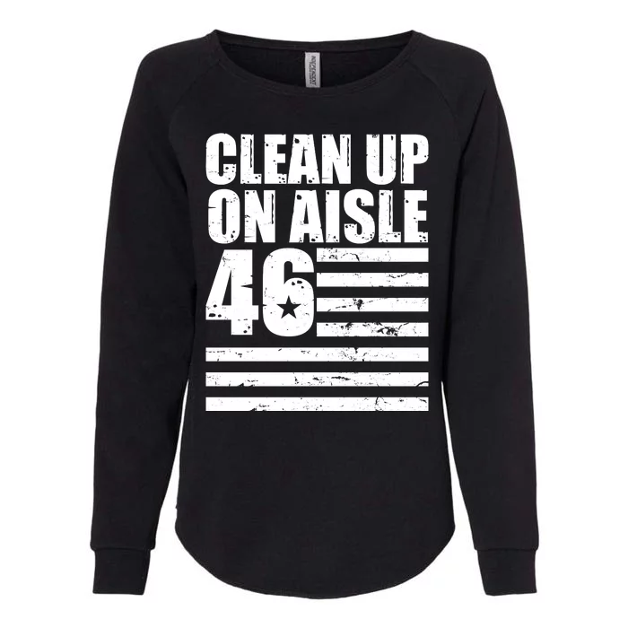 Clean Up On Aisle 46 Anti Biden Womens California Wash Sweatshirt