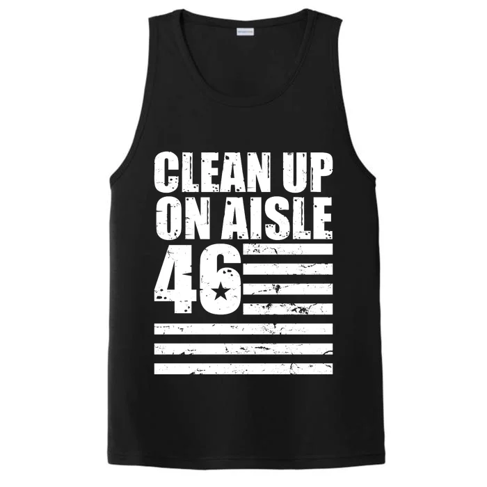 Clean Up On Aisle 46 Anti Biden Performance Tank