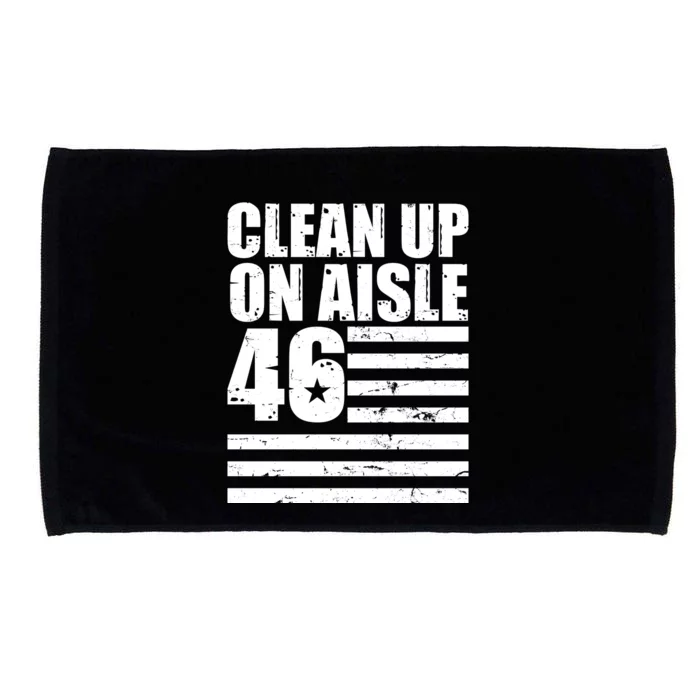 Clean Up On Aisle 46 Anti Biden Microfiber Hand Towel