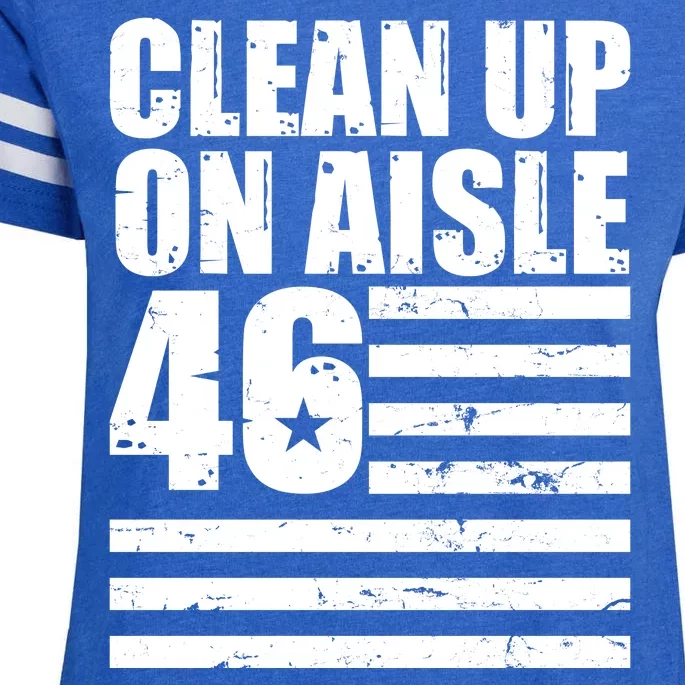 Clean Up On Aisle 46 Anti Biden Enza Ladies Jersey Football T-Shirt